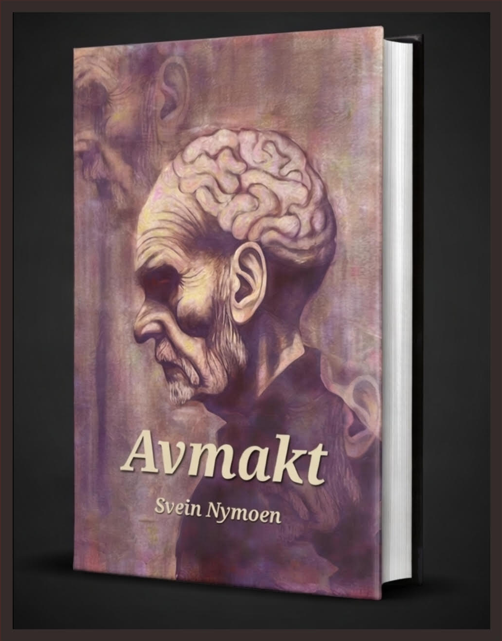 Avmakt - roman av Svein Nymoen